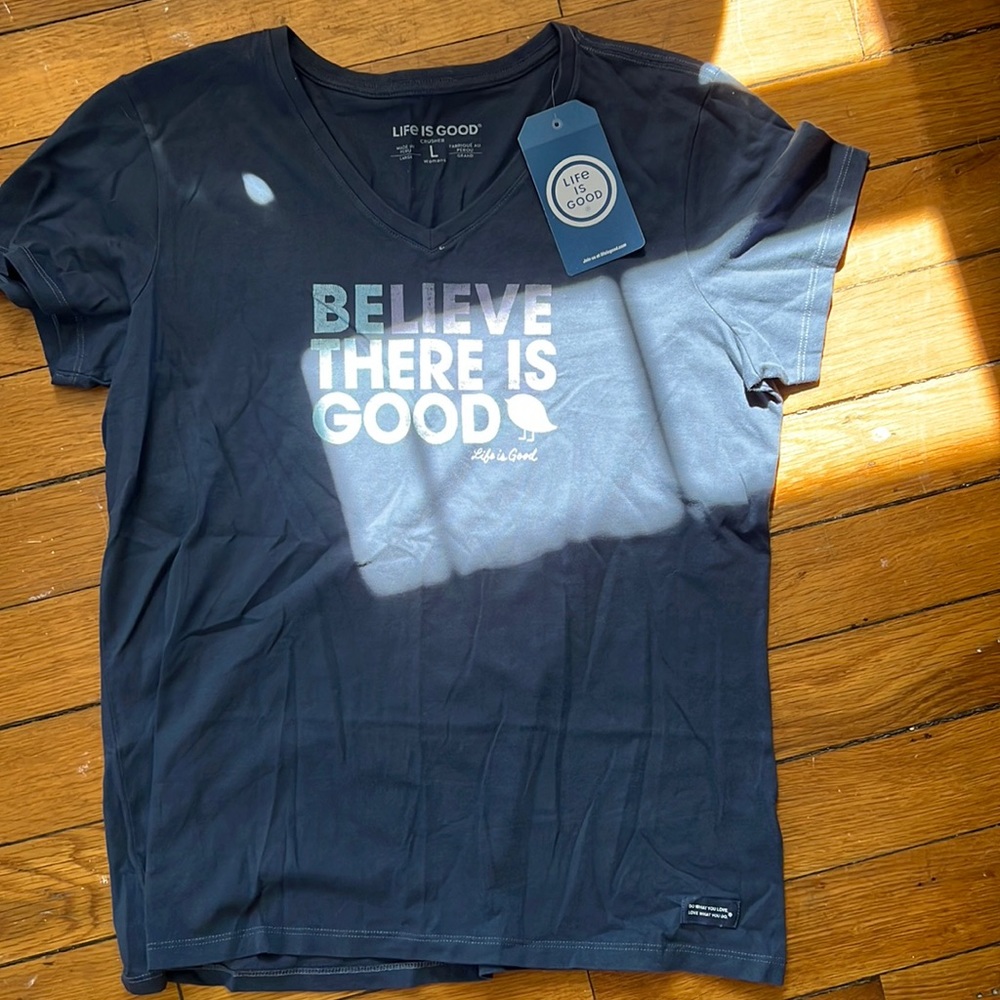 NEW WITH TAGS life is good tshirt